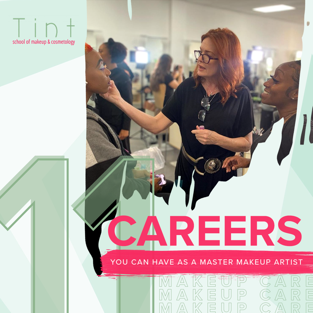 11 Careers You Can Have As A Master Makeup Artist | Tint School of ...